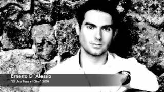 Ernesto D´Alessio - El uno para el otro (2009)
