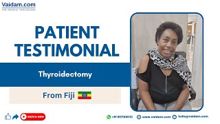 Successful Thyroid Cancer Treatment in India | Patient from Fiji