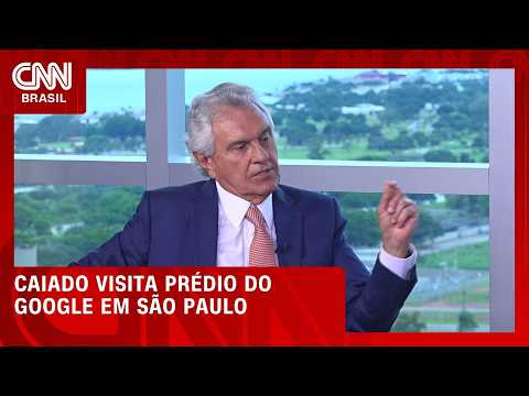 Caiado defende regulamentar IA em visita ao Google, em São Paulo | HORA H