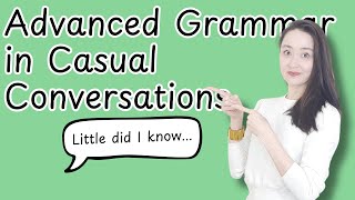 Using Advanced Sentence Inversion in Casual Conversation Without Sounding Too Formal