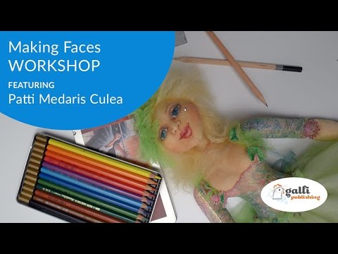Making Faces Workshop • Patti Medaris Culea