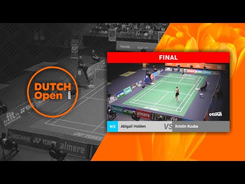 Abigail Holden vs Kristin Kuuba - Dutch Open 2021 WS F