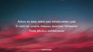 Download lagu Mantan Terindah - Yovie Widianto, Raisa (Lyrics) mp3 Download lagu Mantan Terindah - Yovie Widianto, Raisa (Lyrics) mp3