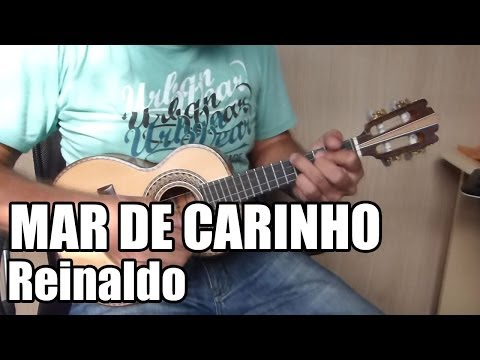 Mar de Carinhos - Reinaldo