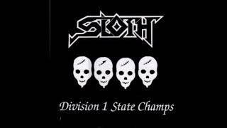 Sloth - Division 1 State Champs