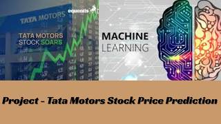Project - Tata Motors Stock Price Prediction using Python and Machine Learning with visualization