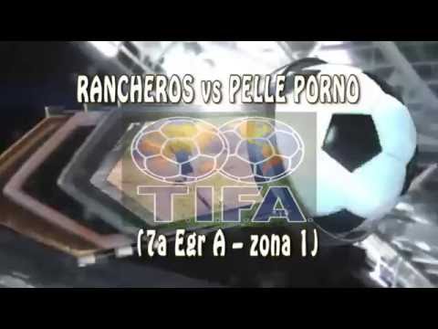 3 RANCHEROS vs PELLE PORNO 2 - 7ª Egr A – zona 1 - 25/09/2016