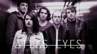 Atlas Eyes - Breathe