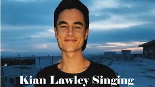 KIAN LAWLEY SINGING COMPILATION 2