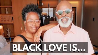 Black Love Defined | Real Love Stories Pt. 1