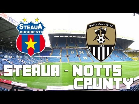 Steaua - Notts County 2 iulie 2013 amical