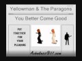 Yellowman & The Paragons - You Better Come Good
