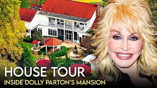 Dolly Parton | House Tour | $5 Million Nashville, Los Angeles Mansions &amp; More
