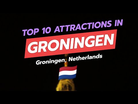 Top 10 Attractions in Groningen, Netherlands 🇳🇱 | CityGems 🗺️✨
