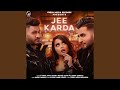 Jee Karda Feat Garry Sandhu