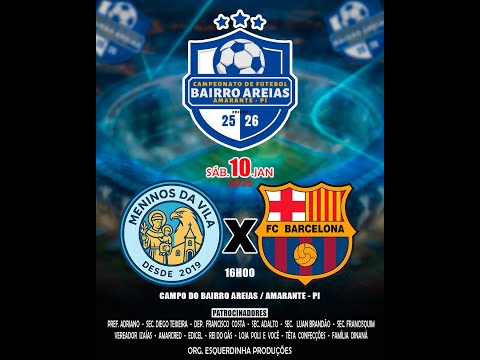 CAMPEONATO DO BAIRRO AREIAS 2025/2026 AMARANTE - PI