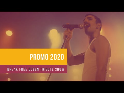 Break Free - Queen Tribute Show - Promo ENG 2020