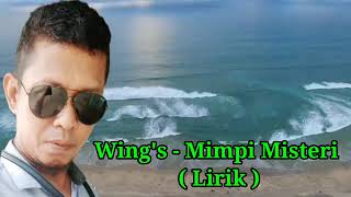Download lagu 🔴 Wing's - Mimpi Misteri ( lirik ) mp3 Download lagu 🔴 Wing's - Mimpi Misteri ( lirik ) mp3