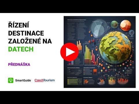 , title : 'Řízení destinace založené na datech - přednáška (SmartGuide, CzechTourism)'
