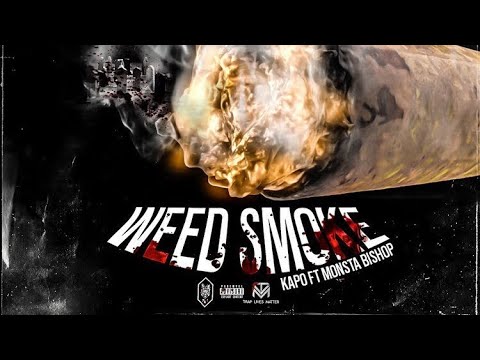 724Kapo X Monsta Bishop - Weed Smoke (Official Video)