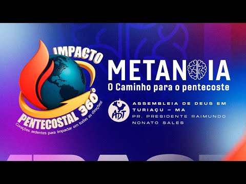 CULTO EM COMEMORAÇÃO AOS 95 ANOS DA ASSEMBLEIA DE DEUS | TURIAÇU-MA