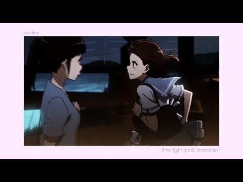 Rxseboy - if we fight (prod. xtravulous)