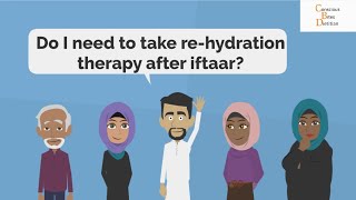 Do I need re-hydration therapy/electrolytes when fasting during Ramadan?