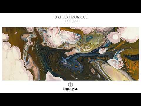 PAAX feat. Monique - Hurricane