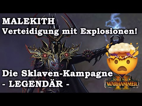 Malekiths EXPLOSION! Legendäre Dunkelelfenkampagne! Total War: Warhammer 2 - 4