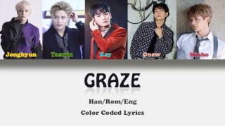 SHINee - Graze (Han/Rom/Eng/Color-Coded Lyrics)