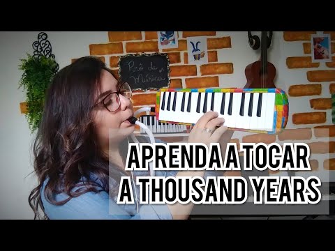 A Thousand Years - Aprenda a tocar [Escaleta e Teclado]