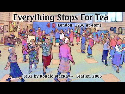 Everything Stops for Tea