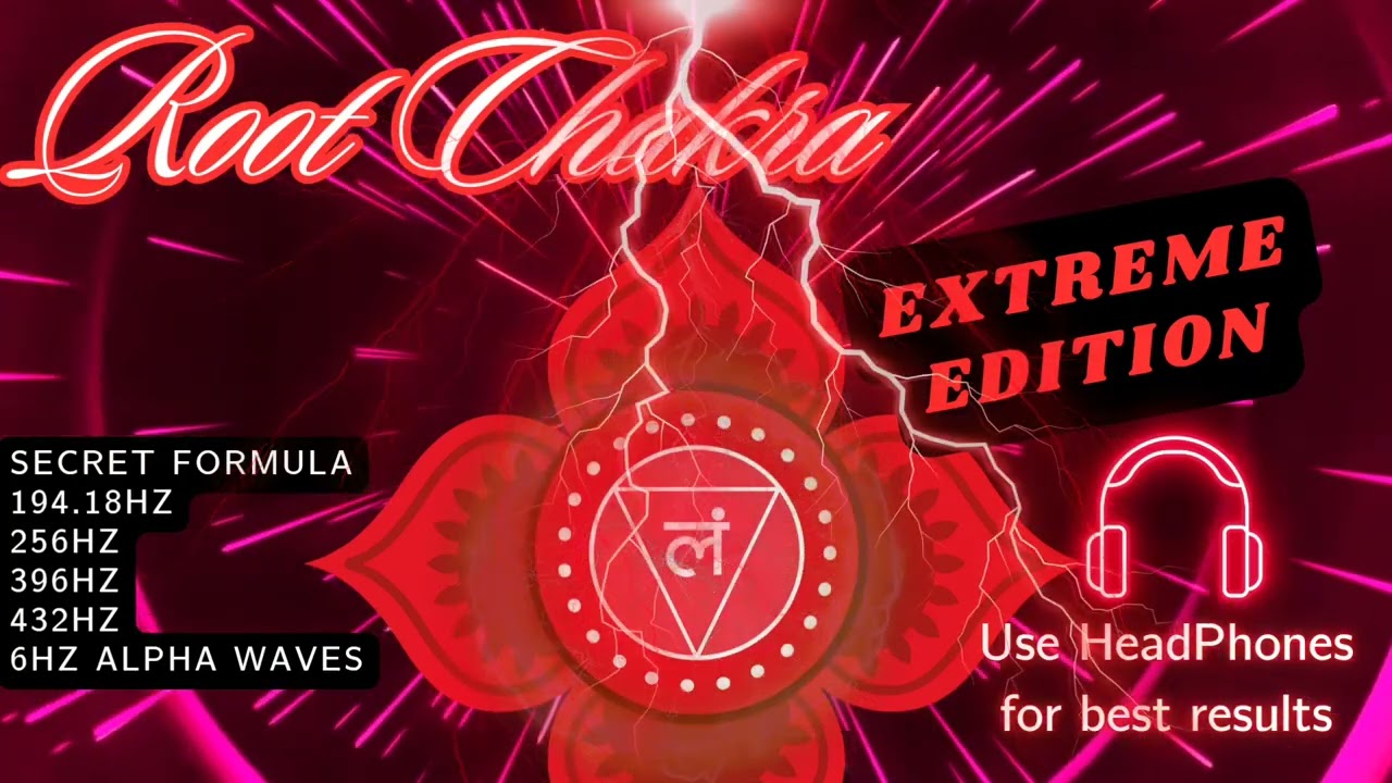 Root Chakra Healing Extreme - 194.18Hz, 256Hz, tuned 396Hz, 432Hz and 6Hz Alpha Waves - Secret Code