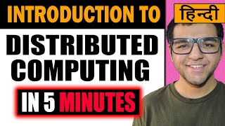 Introduction to Distributed Systems in Hindi | Introduction to Distributed Computing in Hindi