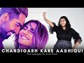 Chandigarh Kare Aashiqui Title Track | Ayushmann K, Vaani K | Sachin-Jigar Ft. Jassi Sidhu, IP Singh