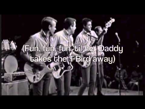 Fun, Fun, Fun - The Beach Boys (with lyrics)