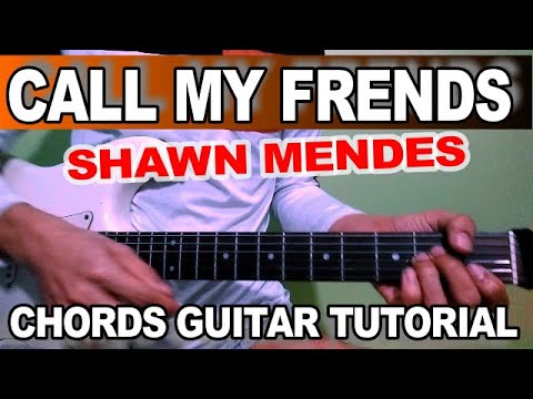 Call My Friends - Shawn Mendes
