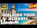 Alicante Spain 🌞 Costa Blanca 【 Walking Tour 4k 】