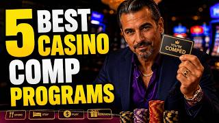 5 BEST Casino Comp Programs (STOP Wasting Money)