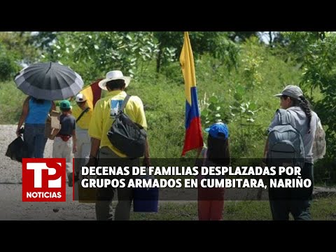 Decenas de familias desplazadas por grupos armados en Cumbitara, Nariño