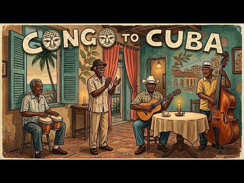 Havana Radio 🎸 Congo to Cuba Son Auténtico & Chill Vibes