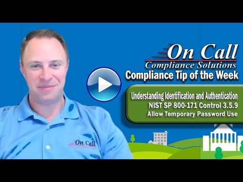 NIST 800-171 - 3.5.9 Allow Temporary Password Use