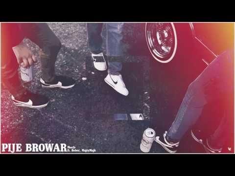 Meefs - Piję browar (ft. Bober, MajtyMajk)