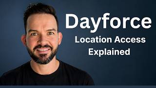 Dayforce - Location Access Explained