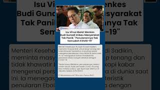 Budi Gunadi Minta Publik Tak Panik soal Ebola, Penularannya Disebut Tak Semudah COVID-19