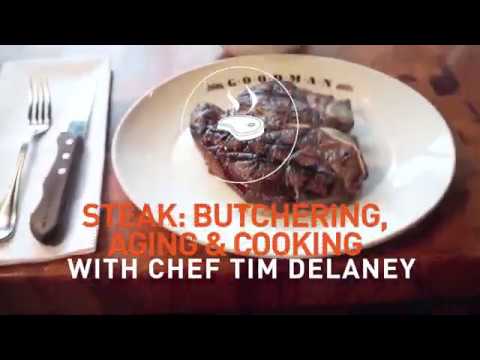 Steak: Butchering, Aging & Cooking with Chef Tim Delaney - UFS Academy Training App