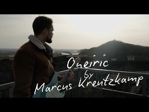 Marcus Kreutzkamp - Oneiric (official music video)