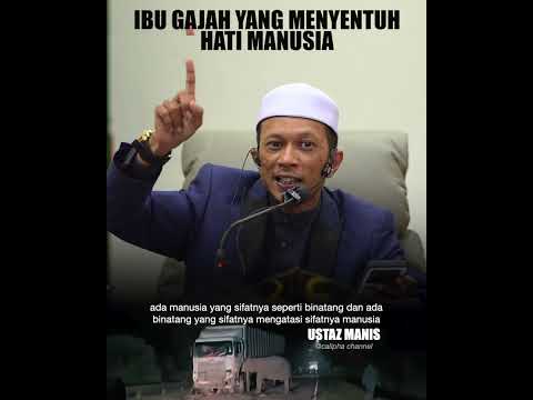 USTAZ MANIS - IBU GAJAH