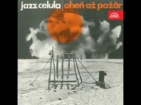 A JazzMan Dean Upload - Jazz Celula - Oheň Až Požár (1977) - Jazz Fusion #jazzfusion #jazzmandean