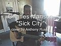 Charles Manson - Sick City (rendition) 